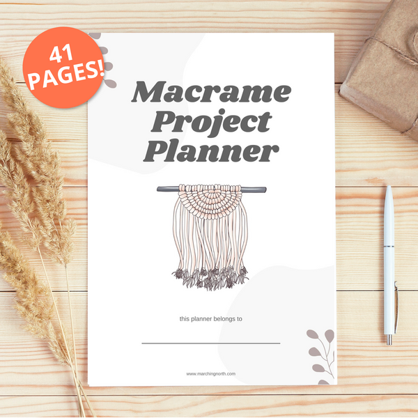 Macrame Project Planner - Digital & Printable 2 Pack!