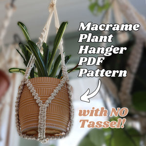 Low Key and Tassel Free Macrame Plant Hanger PDF Pattern